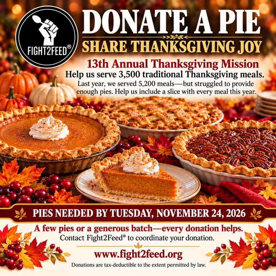 Fight2Feed Thanksgiving pie donation drive, with a submission deadline of November 24, 2026.