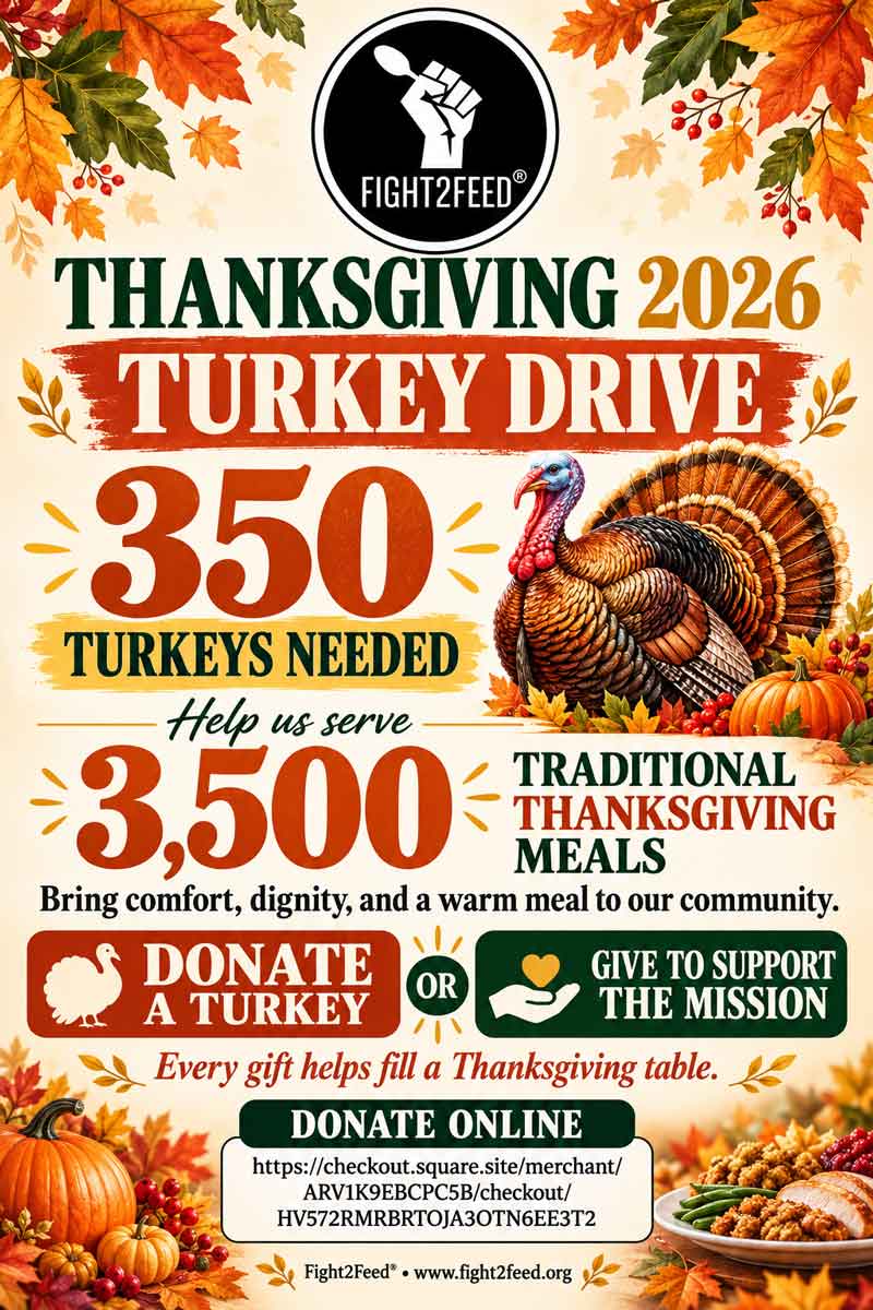 Fight2Feed Thanksgiving 2026 flyer seeking 350 turkeys and 3,500 meals for their food service.